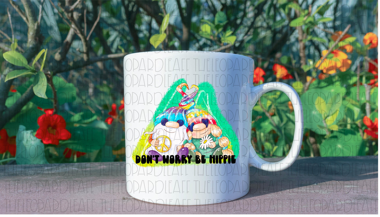 Don't worry be hippie gnomes DIGITAL DESIGN **PNG file for Sublimation**