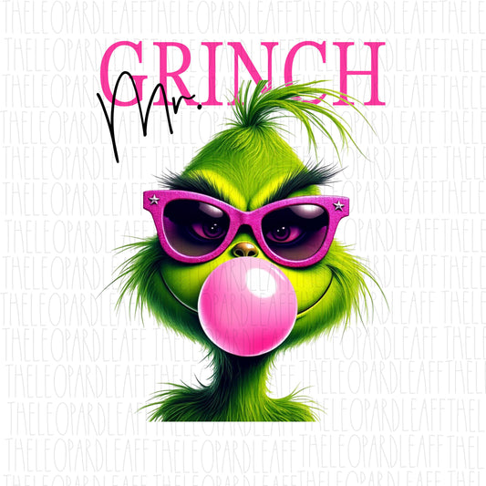 Mr Grinch, bubblegum, Christmas, DIGITAL DESIGN **PNG file for Sublimation**