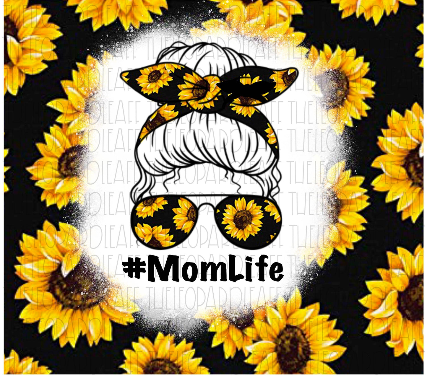 Mom life mom bun messy bun sunflower print DIGITAL DESIGN **PNG file for Sublimation**