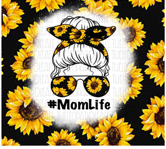 Mom life mom bun messy bun sunflower print DIGITAL DESIGN **PNG file for Sublimation**