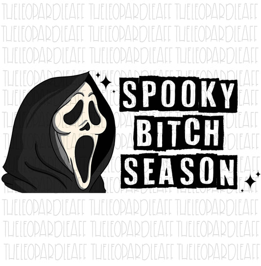Spooky Bitch Season, ghostface, Halloween, DIGITAL DESIGN **PNG file for Sublimation**