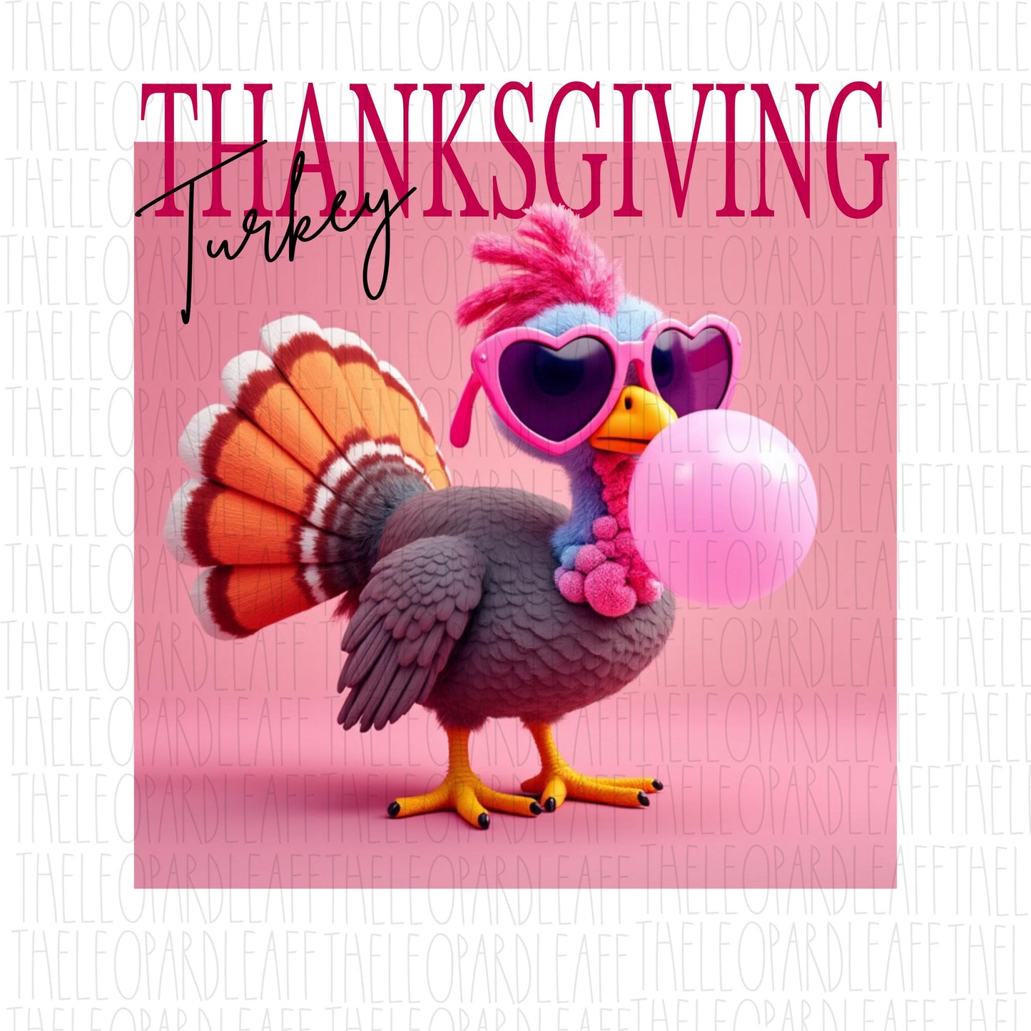 Thanksgiving Turkey, bubblegum, Thanksgiving, DIGITAL DESIGN **PNG file for Sublimation**