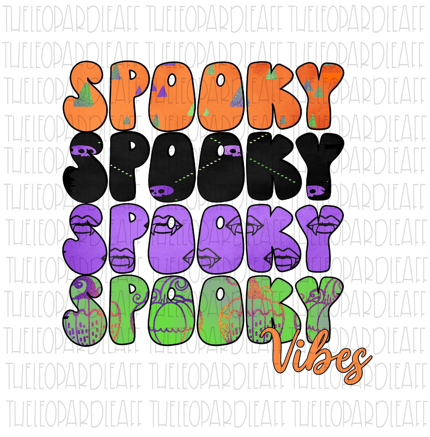 Spooky Vibes, Halloween, DIGITAL DESIGN **PNG file for Sublimation**