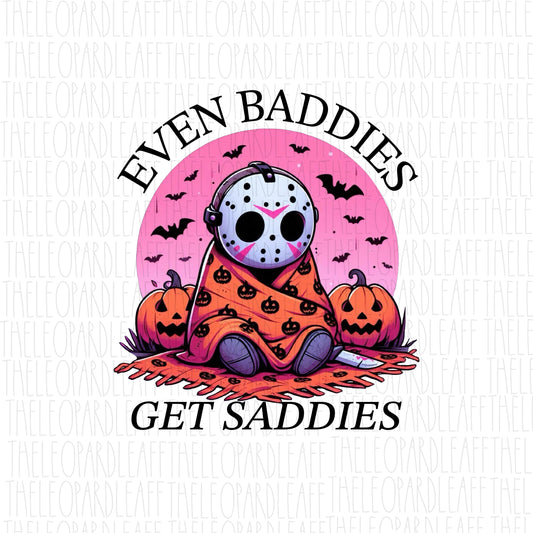 Even baddies get saddies,Horror character, Jason, Halloween, DIGITAL DESIGN **PNG file for Sublimation**