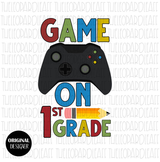 Game on First Grade, Back to school, Digital Download **PNG FILE**