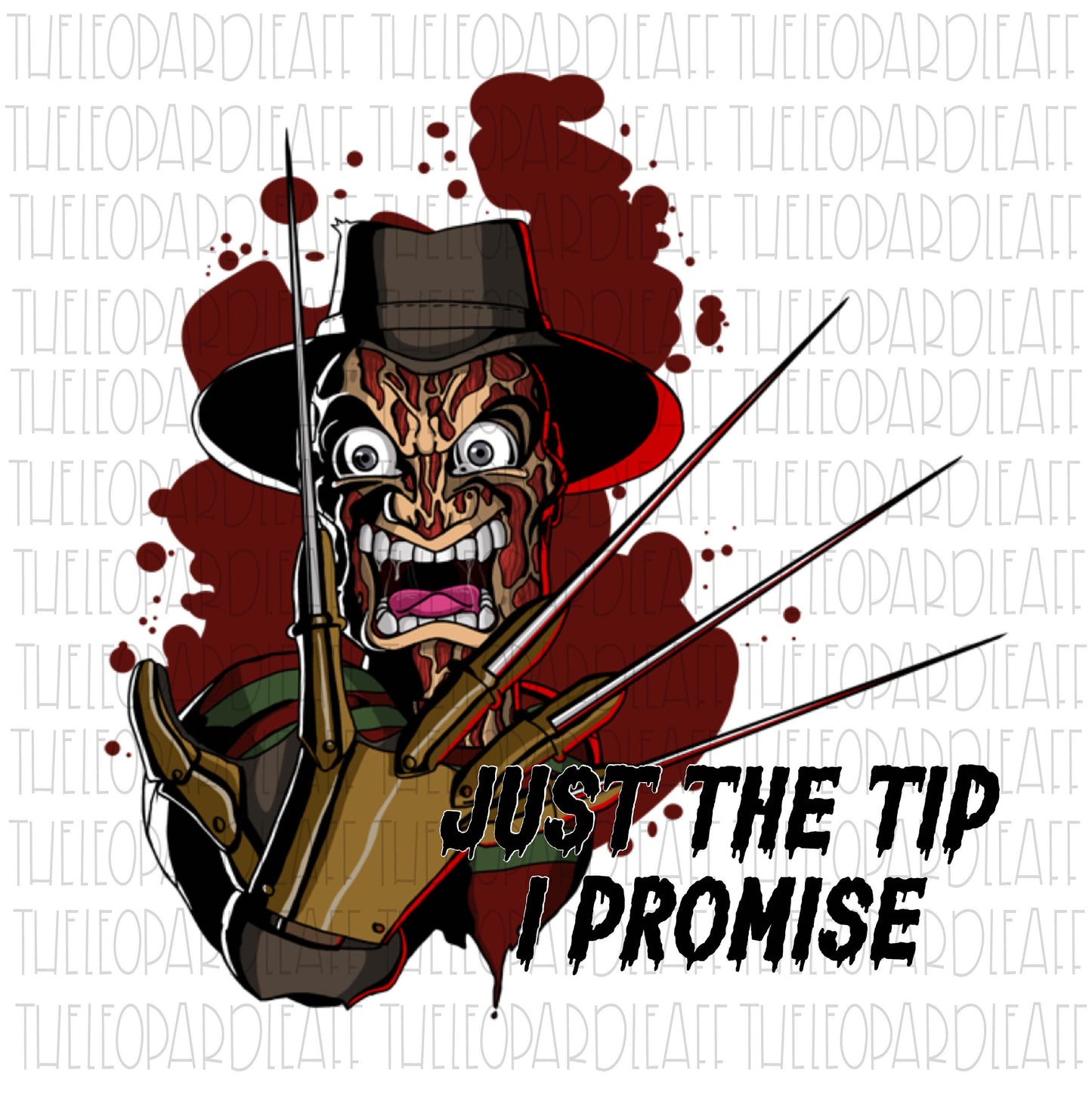 Just the tip Freddy Krueger, Halloween, DIGITAL DESIGN **PNG file for Sublimation**