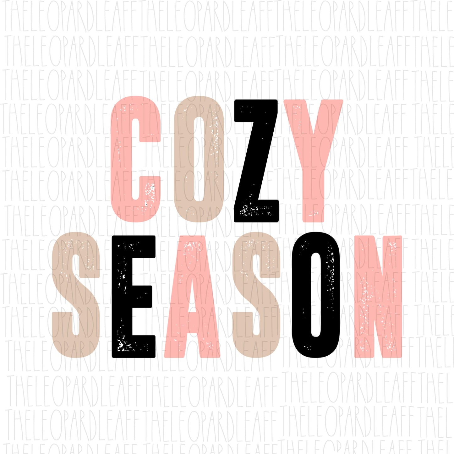 Cozy Season, Fall, DIGITAL DESIGN **PNG file for Sublimation**