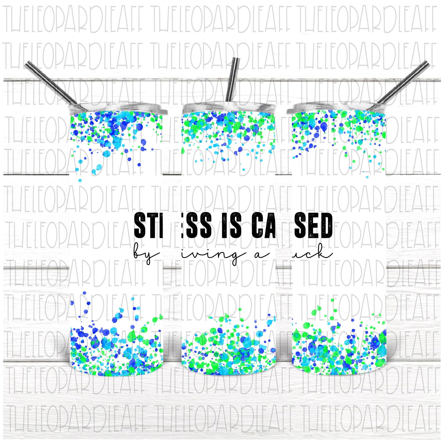 Stress is caused by giving a fuck, tumbler design, DIGITAL DESIGN **PNG file for Sublimation**