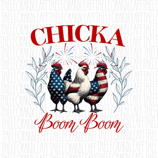 Chicka boom boom, patriotic chickens, 4th of July, DIGITAL DESIGN **PNG file for Sublimation**