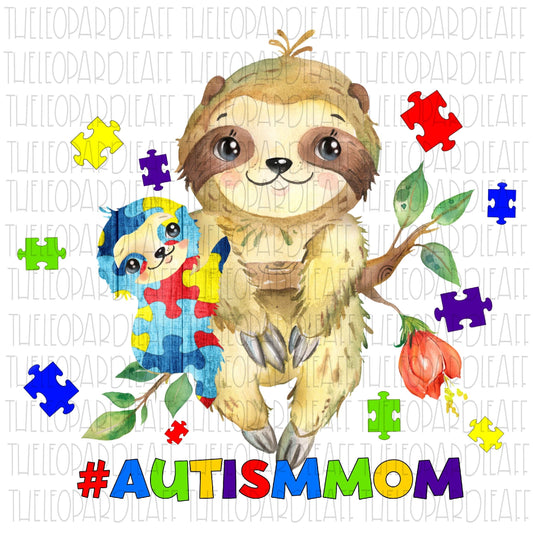 Autism Mom sloths, Autism Awareness, DIGITAL DESIGN **PNG file for Sublimation**