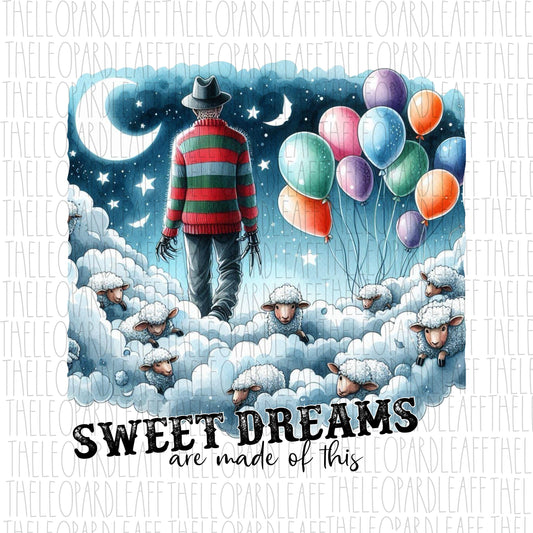 Freddy Krueger sweet dreams are made of this, horror character, Halloween, DIGITAL DESIGN **PNG file for Sublimation**