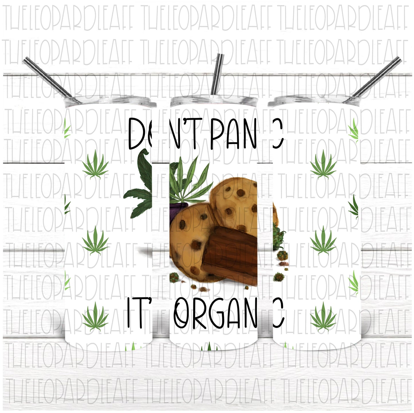 Don't panic it's organic, cannabis, DIGITAL DESIGN **PNG file for Sublimation**