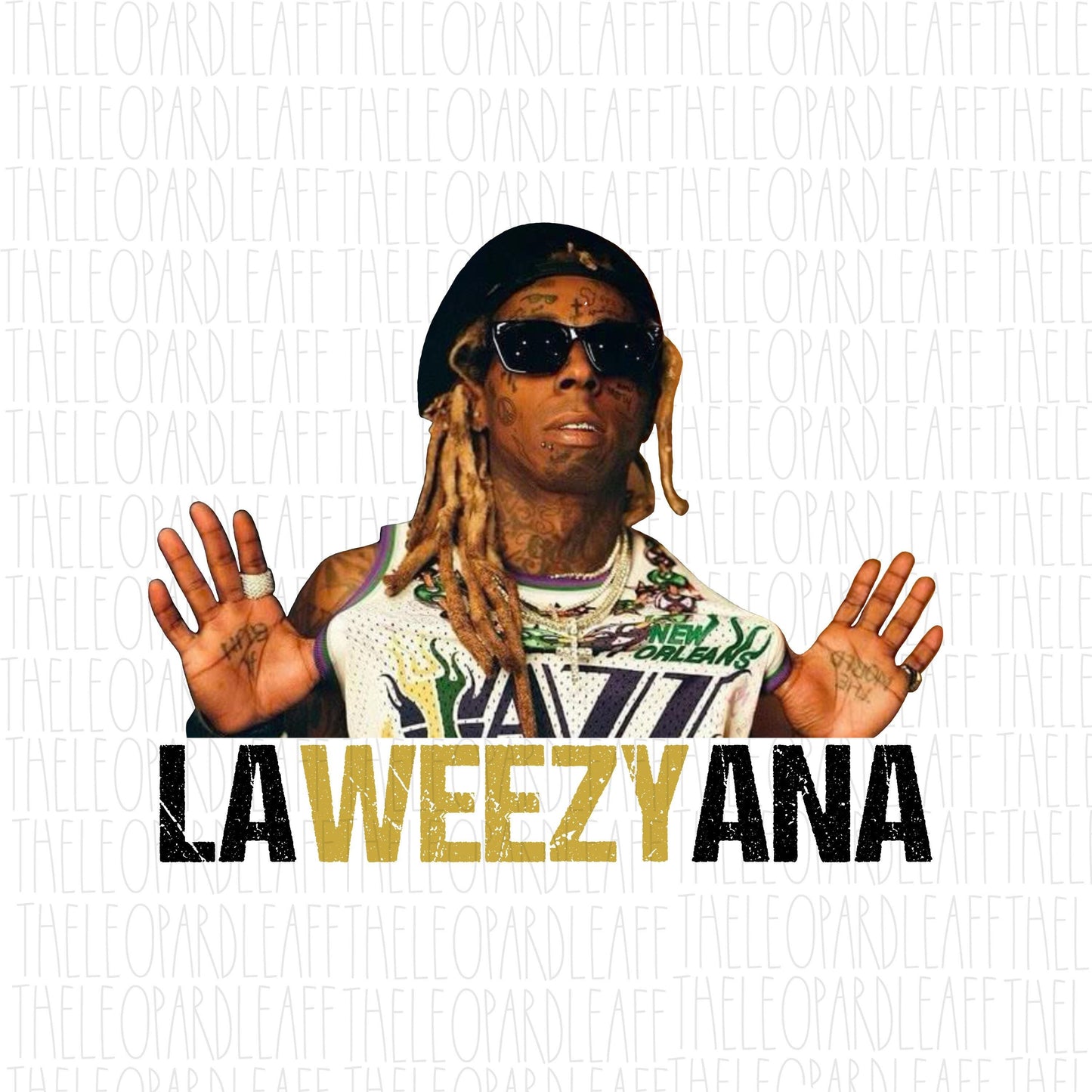 LaWeezyAna, black and gold,Louisiana, lil Wayne, laweezyana fest, DIGITAL DESIGN **PNG file for Sublimation**