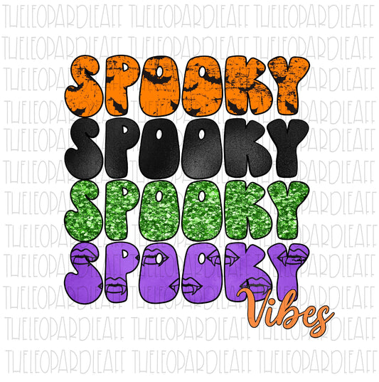 Spooky Vibes, Halloween, DIGITAL DESIGN **PNG file for Sublimation**