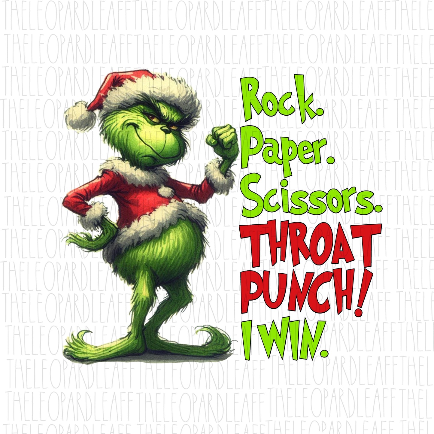 Grinch, Rock Paper Scissors Throat punch I win, watercolor,Christmas, DIGITAL DESIGN **PNG file for Sublimation**