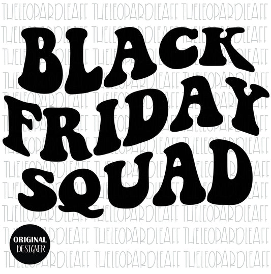Black Friday Squad wavy letters, digital design **3 files PNG ,SVG, DXF**