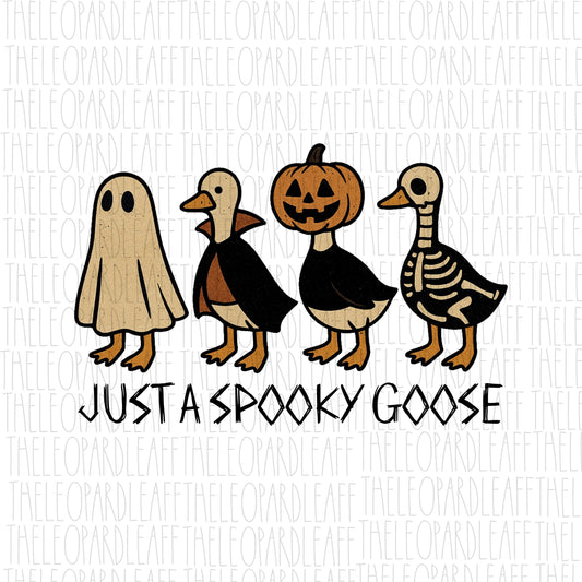 Just a spooky goose, Halloween **Sublimation transfer**