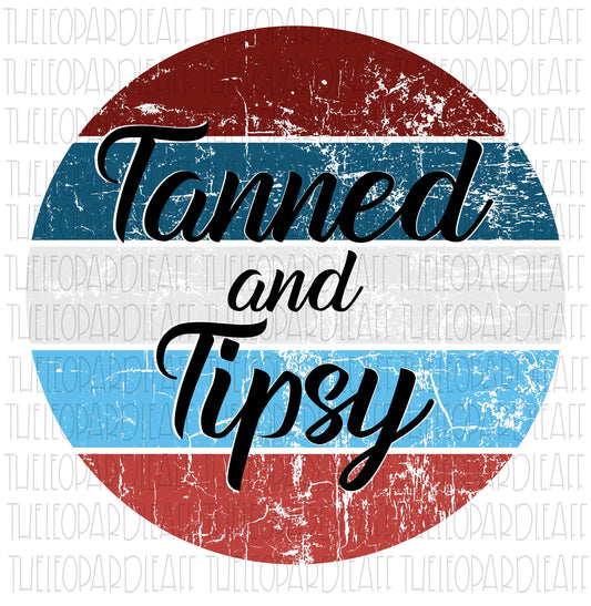 Tanned and Tipsy, DIGITAL DESIGN **PNG file for Sublimation**