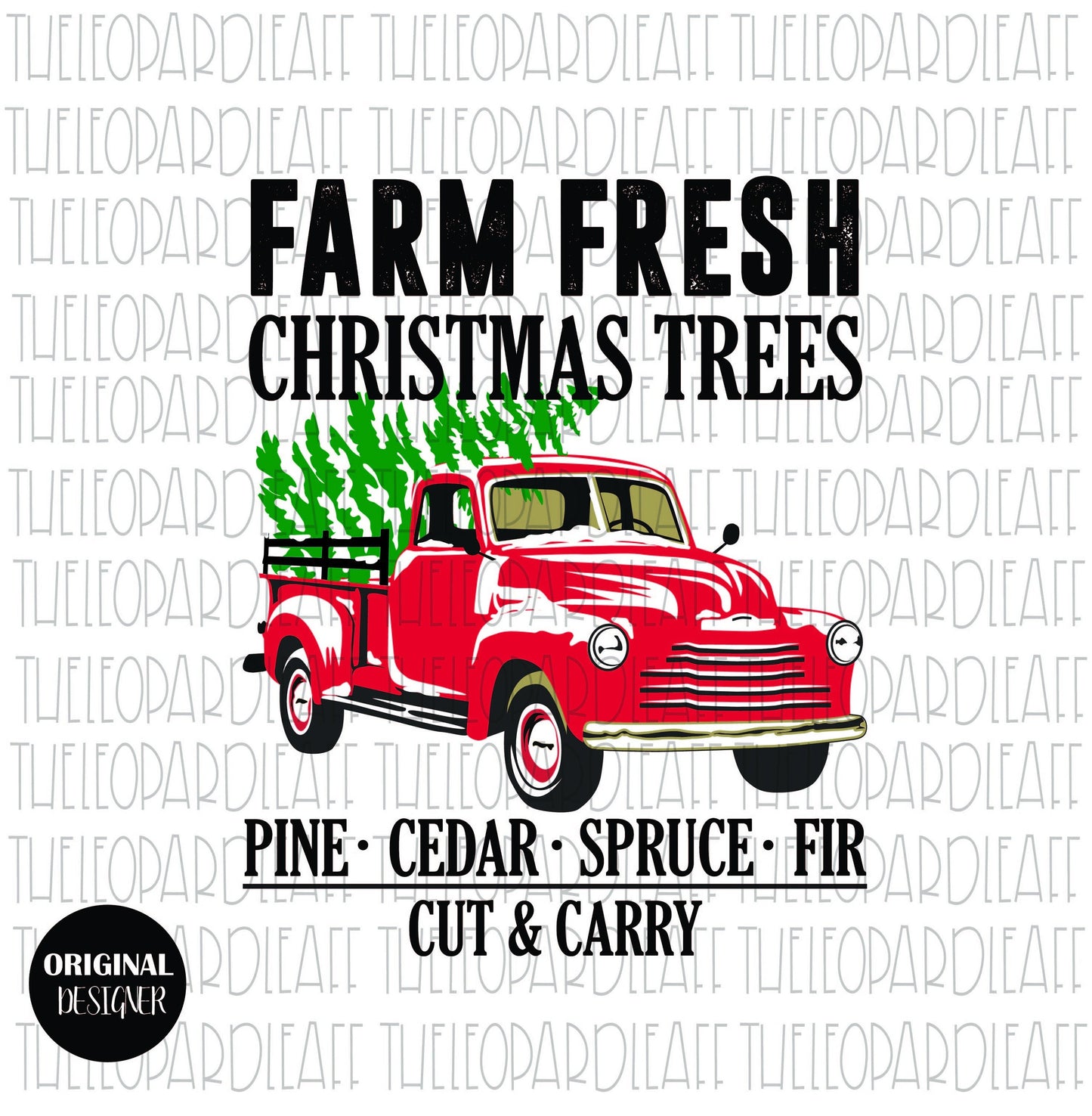Farm Fresh Christmas Trees, Christmas, DIGITAL DESIGN **PNG file**