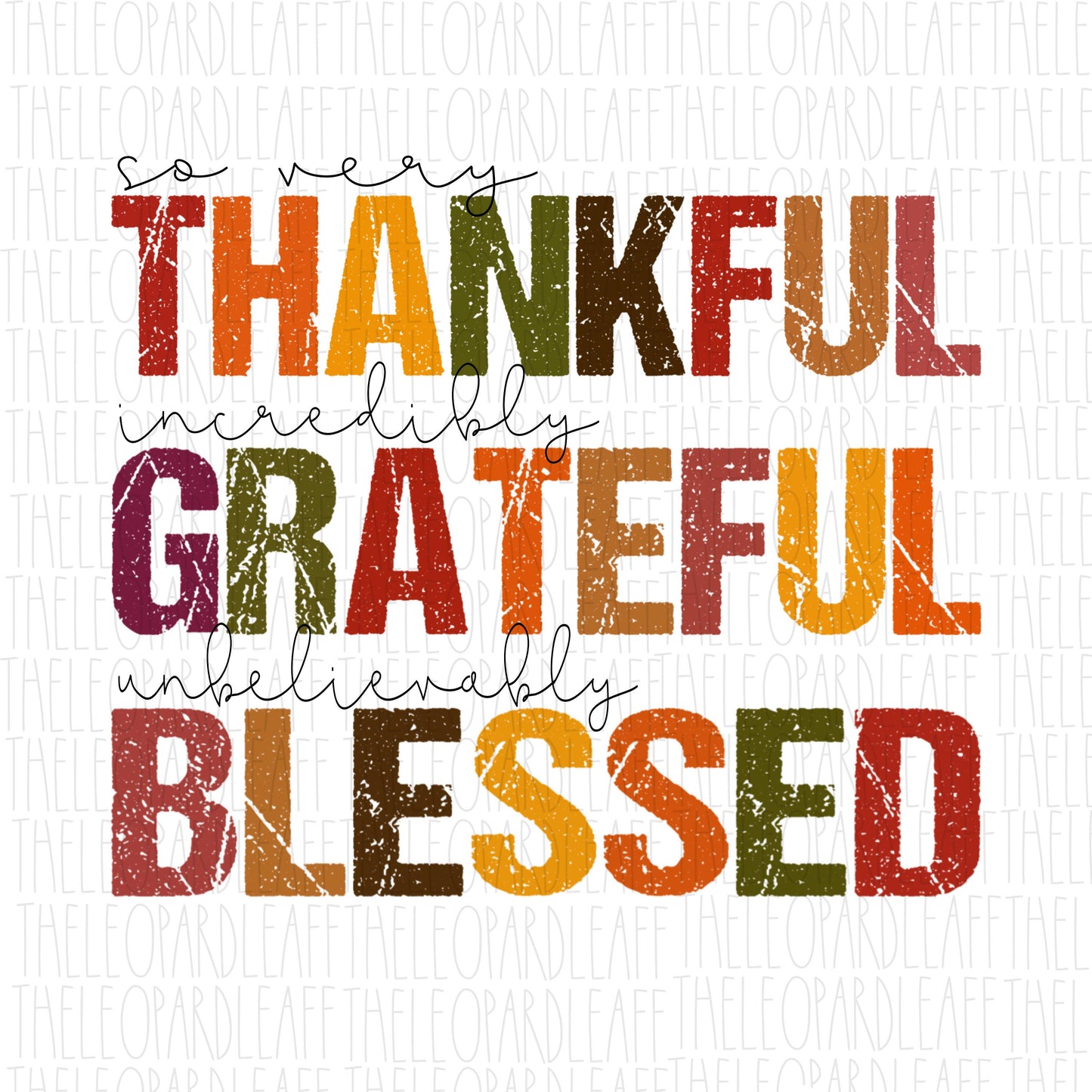 Thankful Grateful Blessed, Fall png, DIGITAL DESIGN **PNG file for Sublimation**