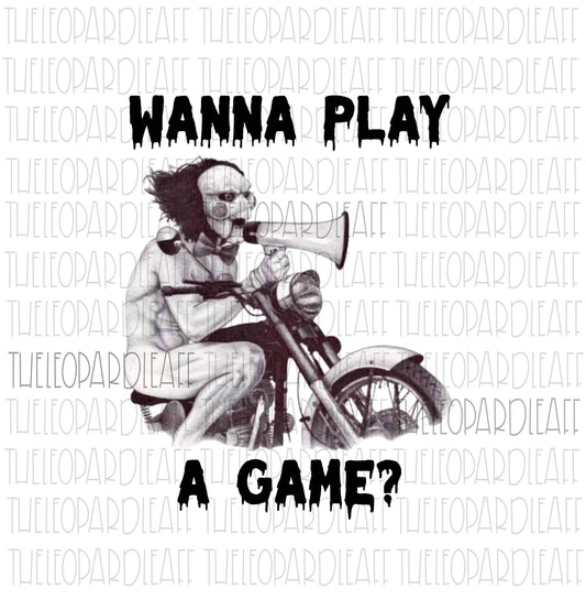 Wanna play a game, Jigsaw, DIGITAL DESIGN **PNG file for Sublimation**