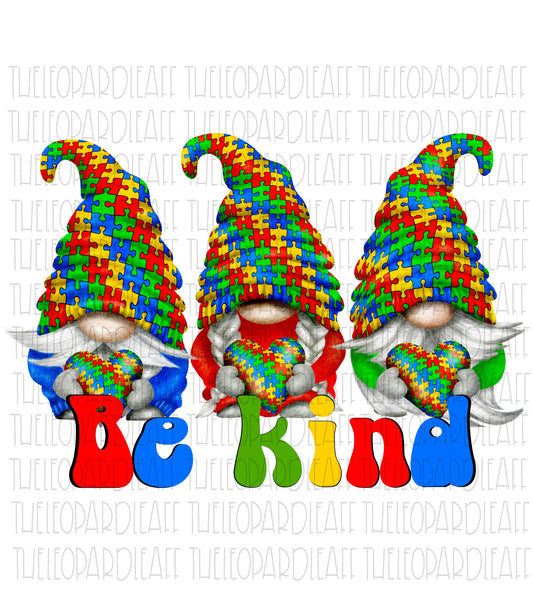 Be Kind Autism Gnomes, Autism Awareness, DIGITAL DESIGN **PNG file for Sublimation**