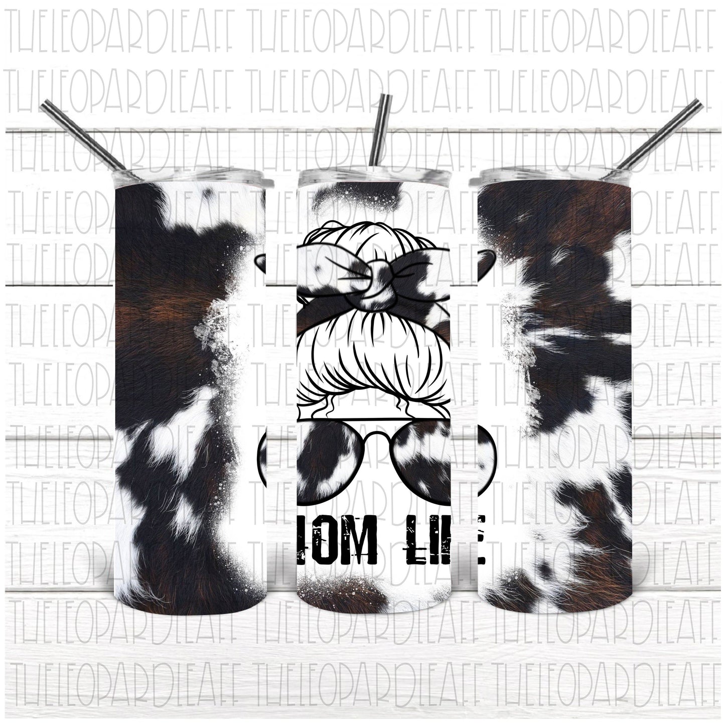 Mom life mom bun messy bun cow print DIGITAL DESIGN **PNG file for Sublimation**