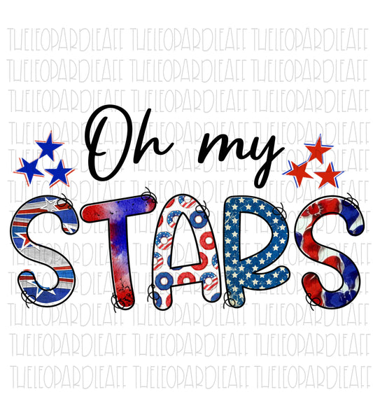 Oh my stars, USA, 4th of July, Independence day, DIGITAL DESIGN **png file for Sublimation**